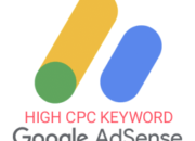 Meningkatkan Pendapatan Google AdSense dengan CPC Tertinggi di Tahun 2023